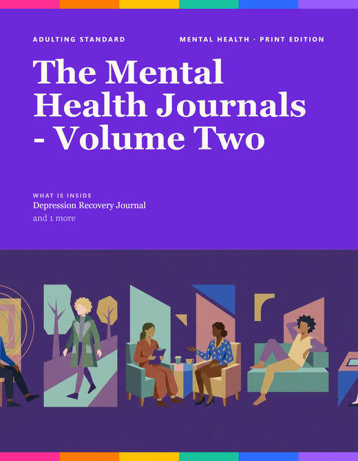 The Mental Health Journals - Volume Two — Print Edition