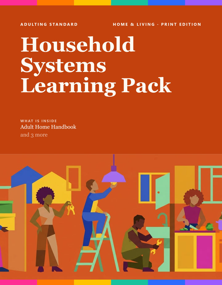 Household Systems Learning Pack — Print Edition