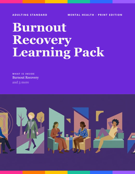 Burnout Recovery Learning Pack — Print Edition