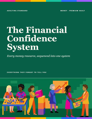 The Financial Confidence System
