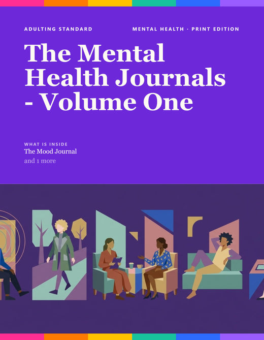 The Mental Health Journals - Volume One — Print Edition