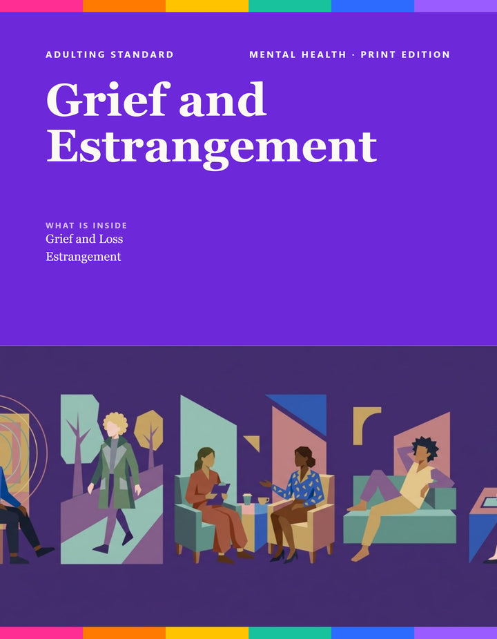 Grief and Estrangement — Print Edition