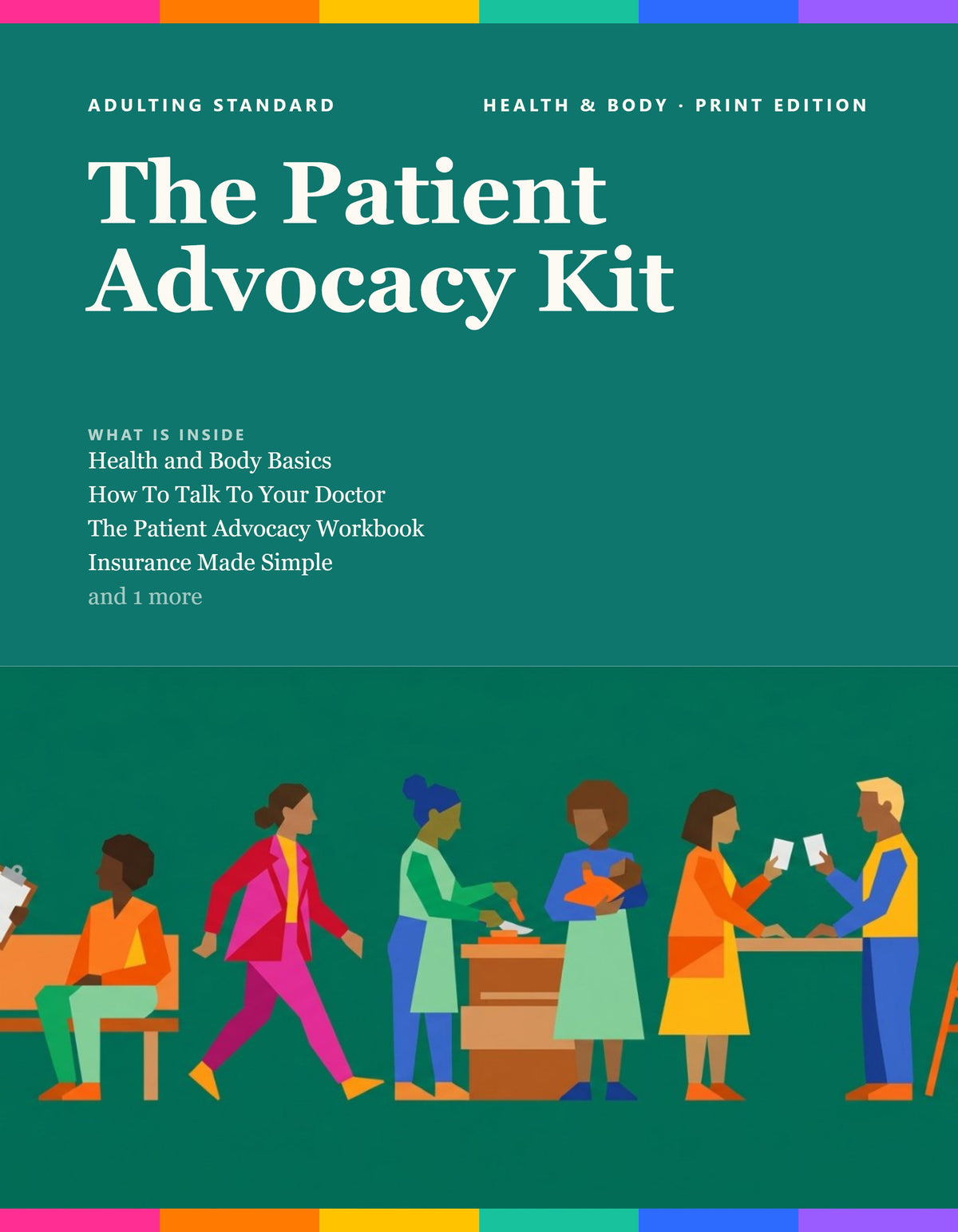 The Patient Advocacy Kit — Print Edition