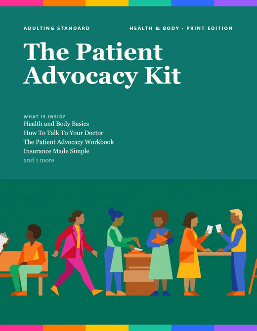 The Patient Advocacy Kit — Print Edition