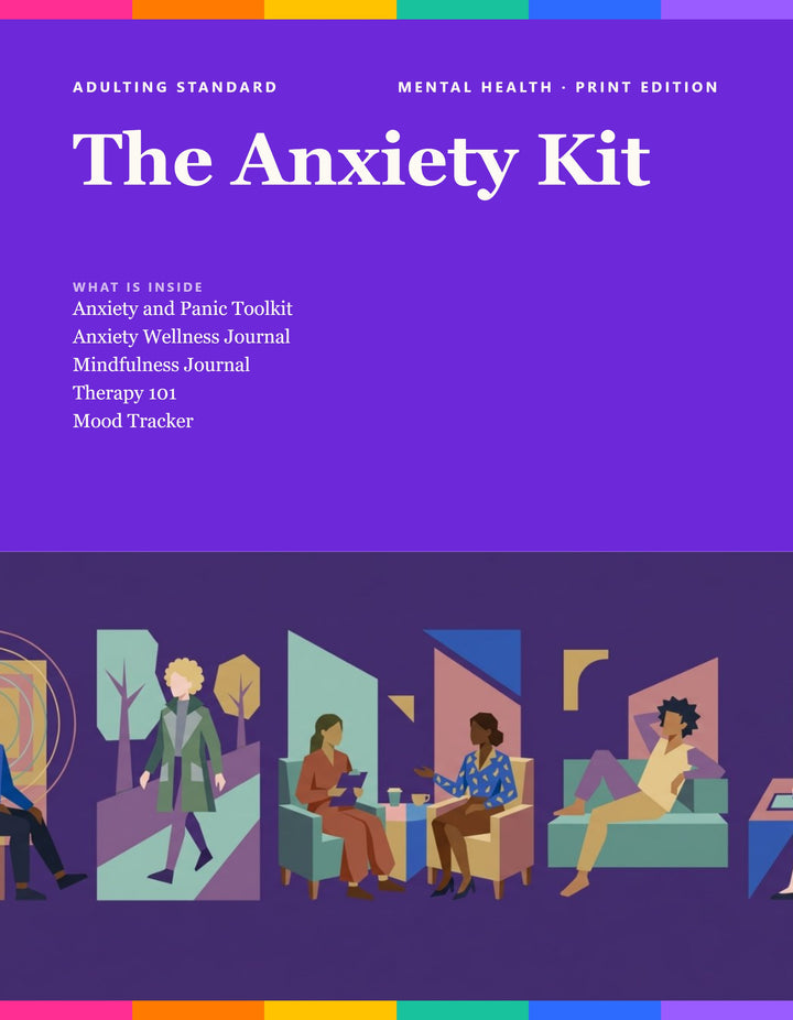 The Anxiety Kit — Print Edition