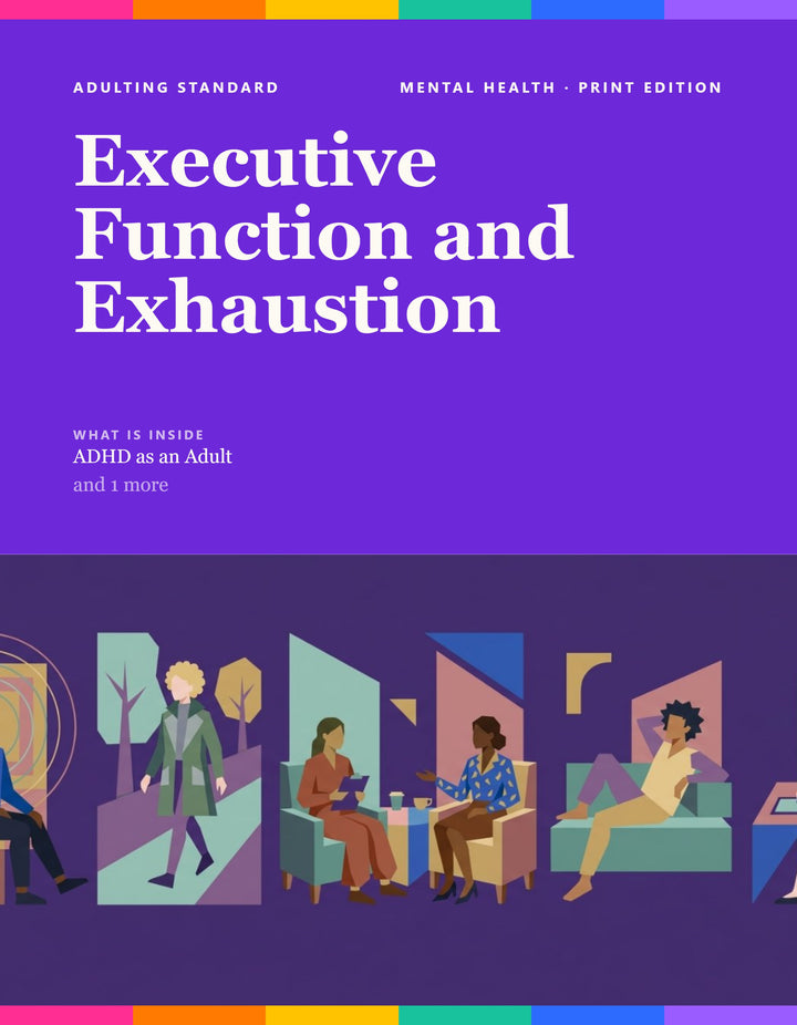 Executive Function and Exhaustion — Print Edition